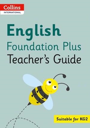 COLLINS INTERNATIONAL FOUNDATION PLUS — ENGLISH TEACHER'S GUIDE | 9780008468637