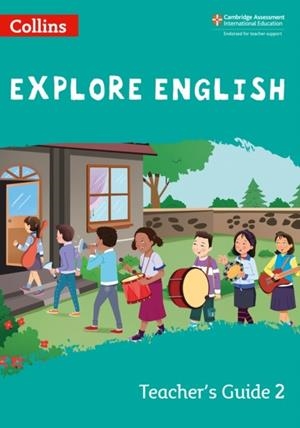 EXPLORE ENGLISH TEACHER'S GUIDE 2-2ND | 9780008369231