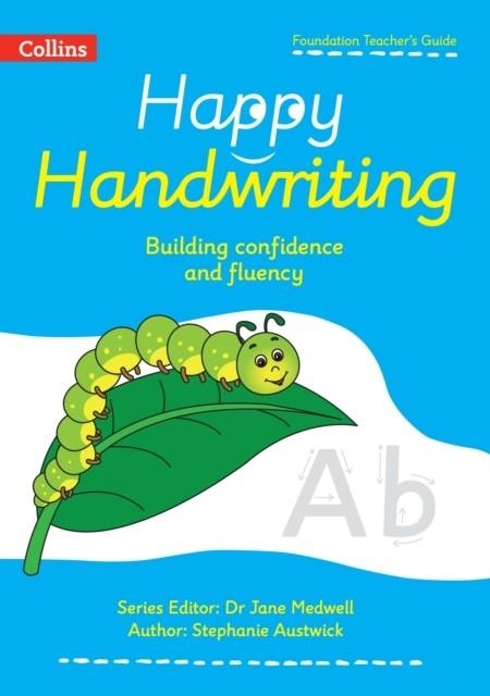 HAPPY HANDWRITING — TEACHER'S GUIDE FOUNDATION | 9780008485726