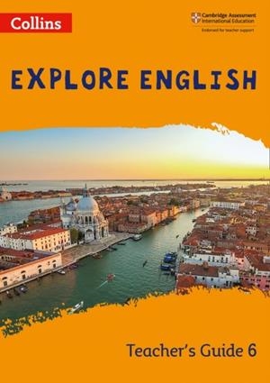 EXPLORE ENGLISH TEACHER'S GUIDE 6-2ND | 9780008369279