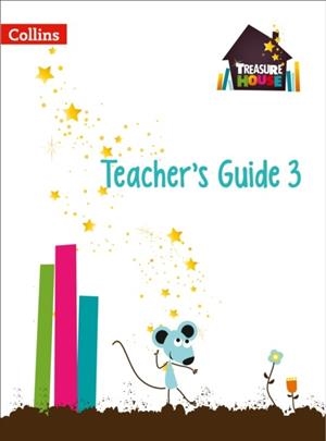 TREASURE HOUSE TEACHER’S GUIDE 3 | 9780008133580
