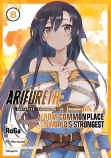 ARIFURETA: FROM COMMONPLACE TO WORLD'S STRONGEST (MANGA) VOL. 8 : 8 | 9781638581970 | RYO SHIRAKOME 