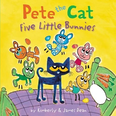 PETE THE CAT: FIVE LITTLE BUNNIES  | 9780062868299 | JAMES DEAN