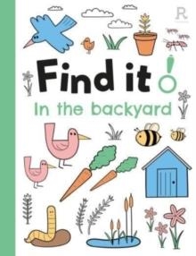 FIND IT! IN THE BACKYARD | 9781913602260 | RICHARDSON PUZZLES AND GAMES