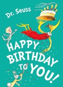 HAPPY BIRTHDAY TO YOU! | 9780008473884 | DR SEUSS