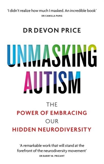 UNMASKING AUTISM | 9781800960541 | DEVON PRICE