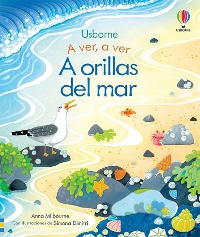 ORILLAS DEL MAR A VER A V | 9781474996495 | MILBOURNE ANNA