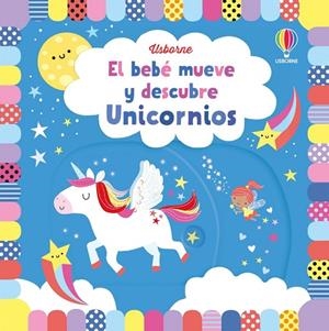 UNICORNIOS BEBE MUEVE DES | 9781801314992 | WATT FIONA