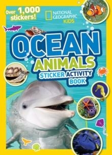 OCEAN ANIMALS STICKER ACTIVITY BOOK : OVER 1,000 STICKERS! | 9781426324246 | NATIONAL GEOGRAPHIC