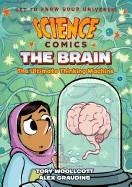SCIENCE COMICS: THE BRAIN | 9781626728011 | TORY WOOLLCOTT