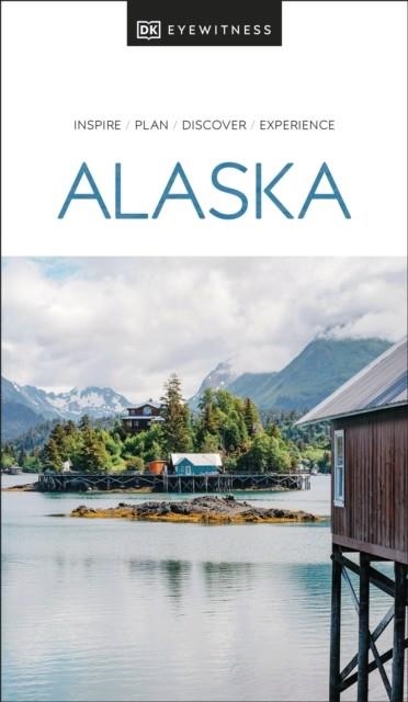 ALASKA DK EYEWITNESS | 9780241566053