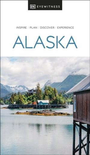ALASKA DK EYEWITNESS | 9780241566053