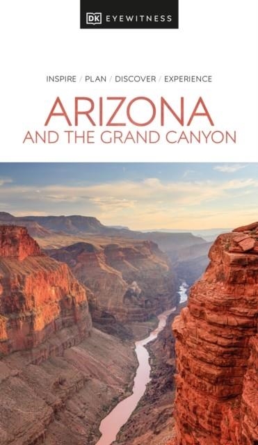 ARIZONA AND THE GRAND CANYON  EYEWITNESS TRAVEL GU | 9780241565957