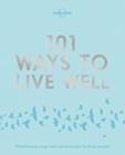101 WAYS TO LIVE WELL 1 | 9781786572127
