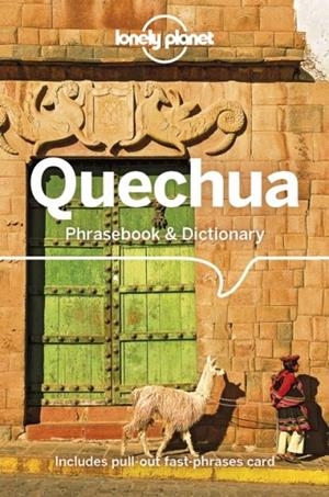 QUENCHUA PHRASEBOOK & DICTIONARY | 9781786570918
