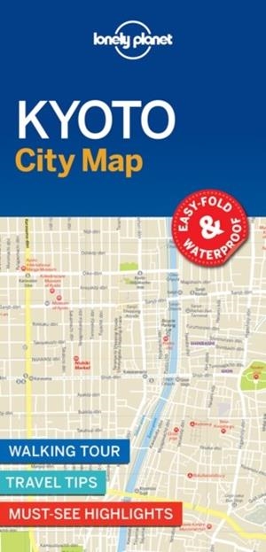 KYOTO CITY MAP 1 | 9781786579126 | LONELY PLANET