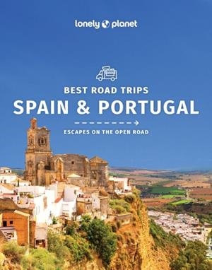 SPAIN & PORTUGAL'S BEST TRIPS 2 LONELY PLANET | 9781786575807