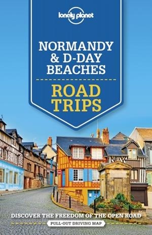 NORMANDY & D-DAY BEACHES ROAD TRIPS 2 | 9781786573940