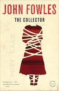 THE COLLECTOR | 9780316290234 | JOHN FOWLES