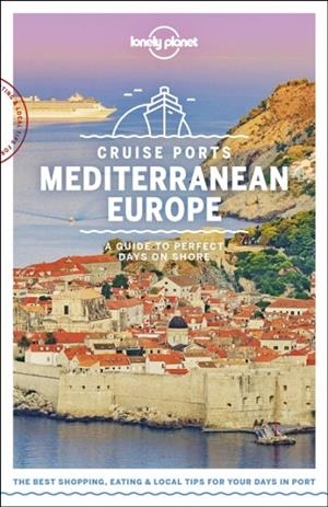CRUISE PORTS MEDITERRANEAN EUROPE 1 | 9781788686426