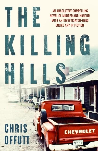 THE KILLING HILLS | 9780857305046 | CHRIS OFFUTT