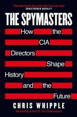 THE SPYMASTERS | 9781471183744 | CHRIS WHIPPLE