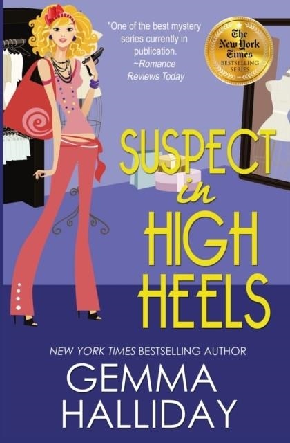 SUSPECT IN HIGH HEELS ( HIGH HEELS MYSTERIES #10 ) | 9781694597861 | GEMMA HALLIDAY