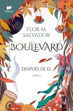 BOULEVARD (LIBRO 2): DESPUÉS DE ÉL | 9788418798238 | FLOR M. SALVADOR