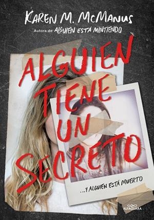 ALGUIEN TIENE UN SECRETO | 9788420434469 | KAREN M. MCMANUS