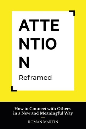 ATTENTION REFRAMED | 9788409391721 | ROMAN MARTIN