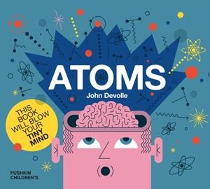 ATOMS | 9781782693437 | JOHN DEVOLLE