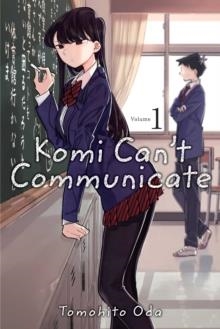 KOMI CAN'T COMMUNICATE: VOL 1 | 9781974707126 | TOMOHITO ODA