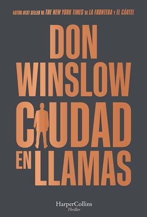 CIUDAD EN LLAMAS | 9788491396475 | DON WINSLOW
