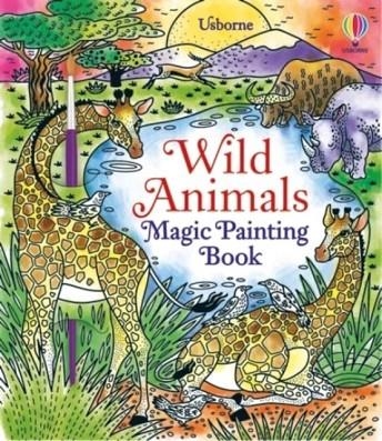 WILD ANIMALS MAGIC PAINTING BOOK | 9781474998536 | ABIGAIL WHEATLEY