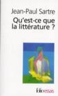 QU'EST-CE QUE LA LITTÉRATURE ? | 9782070323067 | SARTRE,JEAN-PAUL