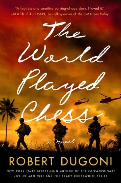 THE WORLD PLAYED CHESS | 9781542029391 | ROBERT DUGONI