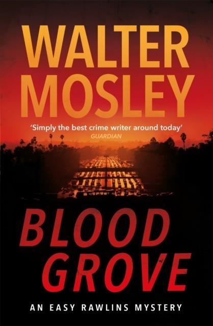 BLOOD GROVE | 9781474616584 | WALTER MOSLEY
