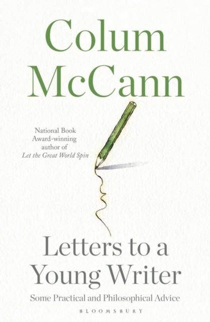 LETTERS TO A YOUNG WRITER | 9781526600943 | COLUM MCCANN