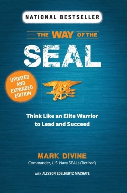 THE WAY OF THE SEAL UPDATED AND EXPANDED EDITION (UPDATED, EXPANDED) | 9781621454038 | MARK DIVINE