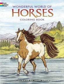 WONDERFUL WORLD OF HORSES COLORING BOOK | 9780486444659 | JOHN GREEN