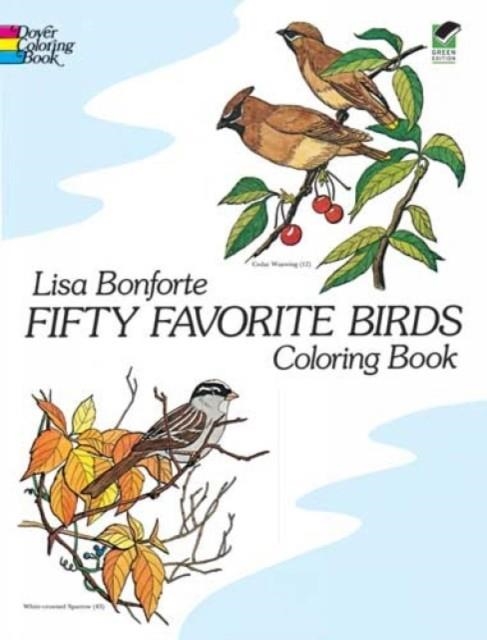FIFTY FAVOURITE BIRDS COLOURING BOOK | 9780486242613 | LISA BONFORTE