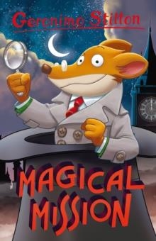 MAGICAL MISSION 8 | 9781782268048 | GERONIMO STILTON 