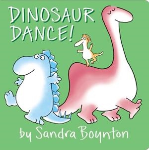 DINOSAUR DANCE | 9781665907903 | SANDRA BOYNTON