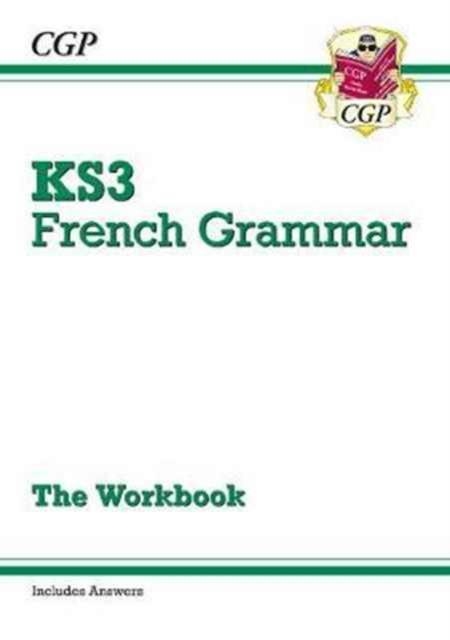 KS3 French Grammar Workbook (includes Answers) | 9781782947936
