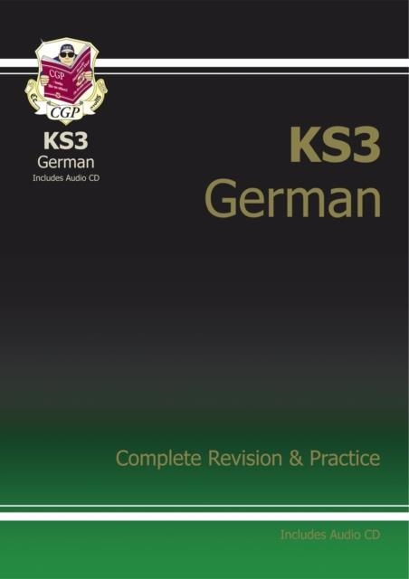 KS3 German Complete Revision & Practice with Free Online Audio | 9781847628893