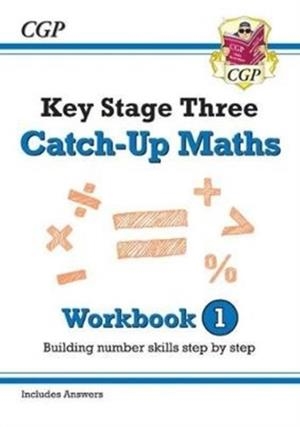 KS3 Maths Catch-Up Workbook 1 (with Answers) | 9781789080582