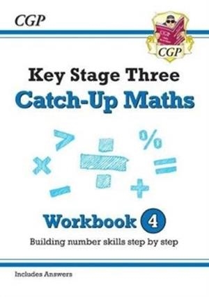 KS3 Maths Catch-Up Workbook 4 (with Answers) | 9781789080612