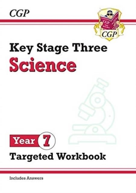 KS3 Science Year 7 Targeted Workbook (with answers) | 9781789082630