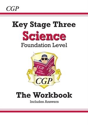 KS3 Science Workbook - Foundation (with answers) | 9781789084191