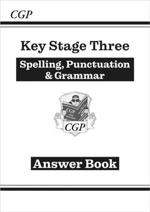 Spelling, Punctuation and Grammar for KS3 - Answers for Workbook | 9781782941163